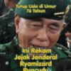 Dari Panglima Kostrad hingga Menhan, Indonesia Kehilangan Jenderal Spek Skuad Macan Ryamizard Ryacudu
