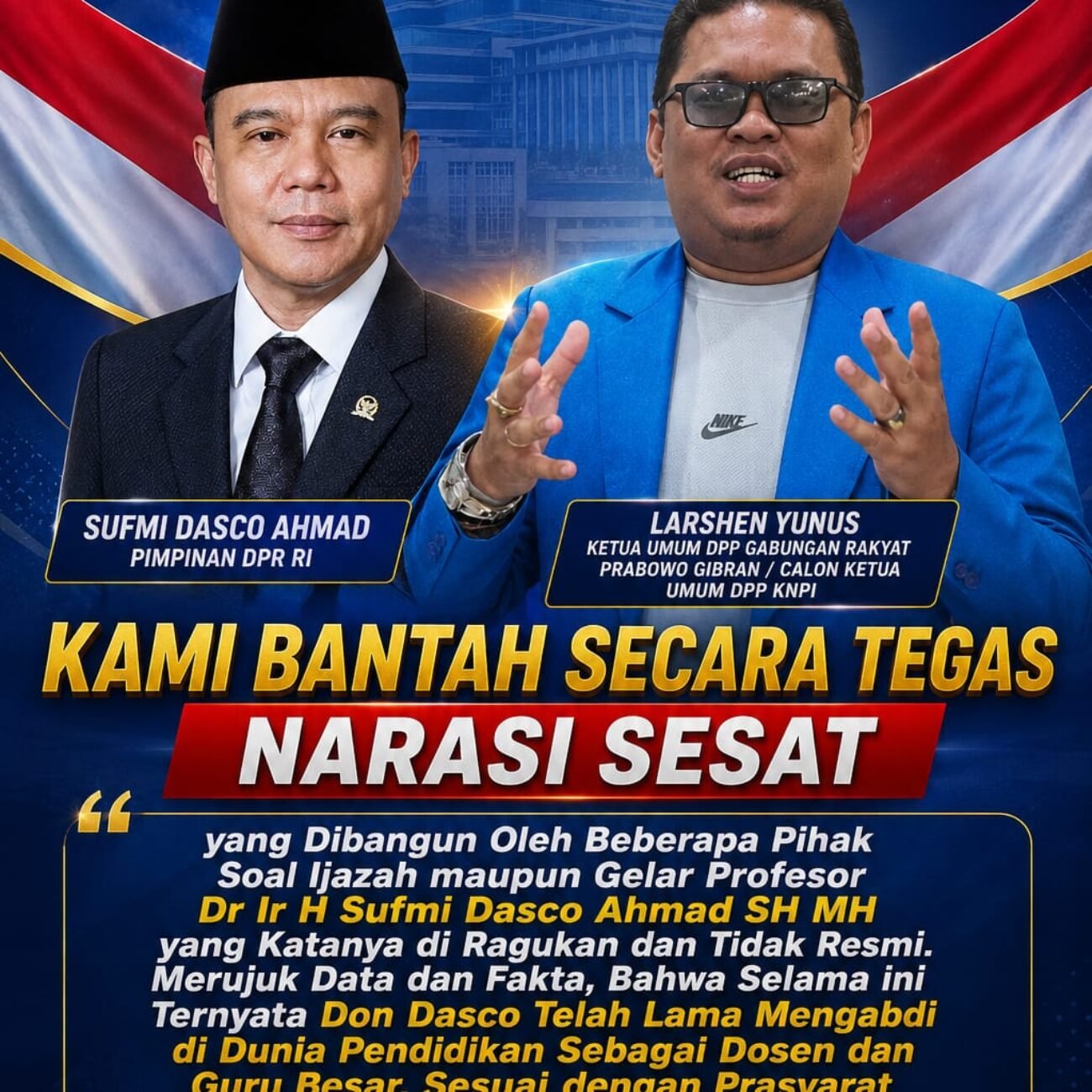 Jangan Giring Opini Publik! Aktivis dan Praktisi Hukum Larshen Yunus Bantah Tuduhan Soal Gelar Profesor Sufmi Dasco Ahmad