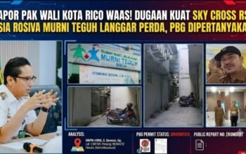 Lapor Pak Wali Rico Waas! Dugaan Kuat Sky Cross RSIA Rosiva Murni Teguh Langgar Perda, PBG Dipertanyakan