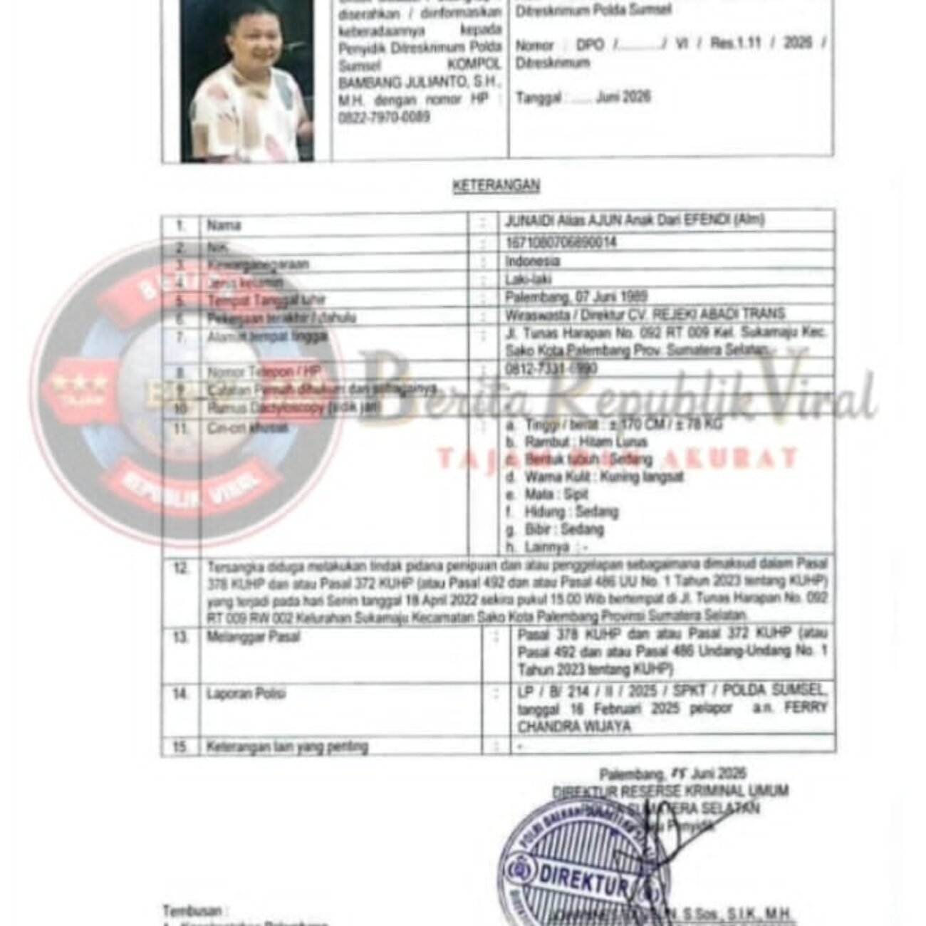 Status DPO Junaidi Alias Ajun Jadi Sorotan, Korban Minta Polda Sumsel Percepat Penanganan Perkara