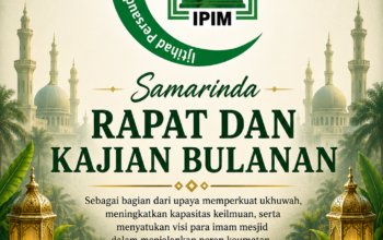 “Merajut Ukhuwah, Menyatukan Langkah: Pengurus IPIM DPW Kal-Tim Gelar Koordinasi dan Silaturahmi Bulanan”