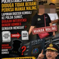 Miris!! Masyarakat Miskin Melapor ke Polda Sumut, Dilimpahkan ke Polrestabes Medan, Enam Bulan Dipeti Eskan, Kini Kembali Digeser ke Polda Sumut?