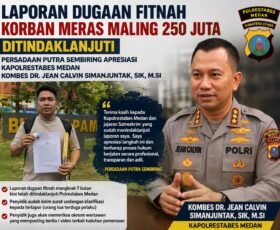 Laporan Dugaan Fitnah Korban Meras Maling 250 Juta Ditindaklanjuti, Pelapor Apresiasi Kapolrestabes Medan Kombes Pol Jean Calvijn Simanjuntak