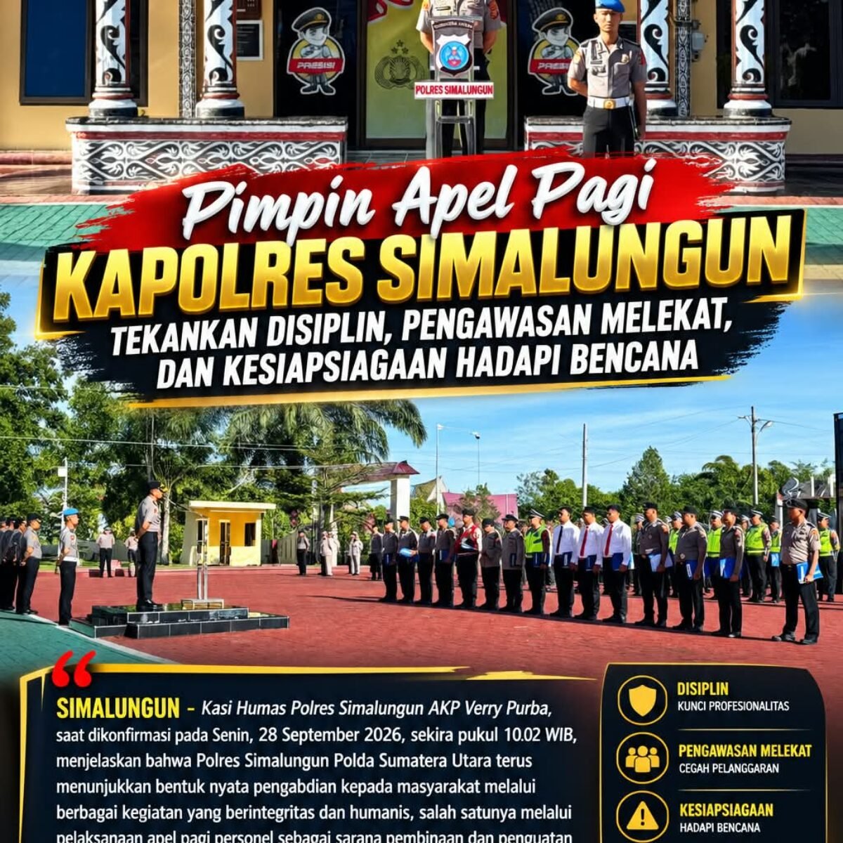 Pimpin Apel Pagi, Kapolres Simalungun Tekankan Disiplin, Pengawasan Melekat dan Kesiapsiagaan Hadapi Bencana