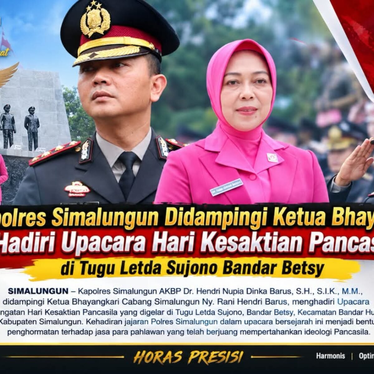 Kapolres Simalungun Didampingi Ketua Bhayangkari Hadiri Upacara Hari Kesaktian Pancasila di Tugu Letda Sujono Bandar Betsy